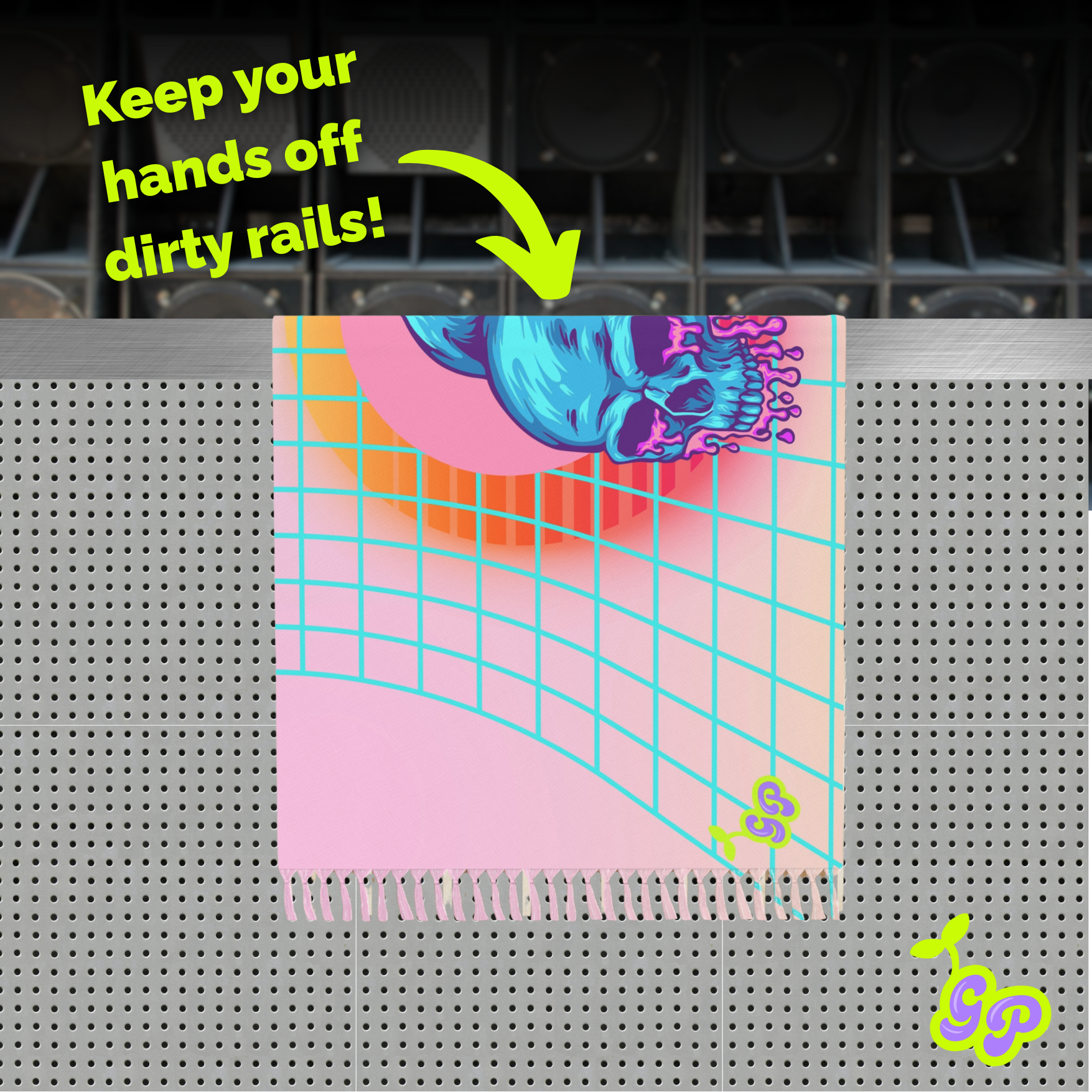 "Keep your hands off dirty rails!" message with pastel skull towel draped over a barricade, emphasizing its use for hygiene and barrier coverage at festivals.